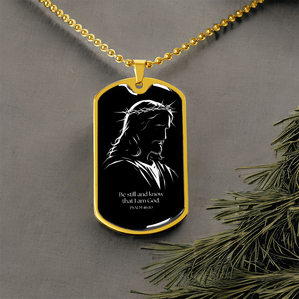 Be Still - Grace of Jesus Luxury Dog Tag Necklace