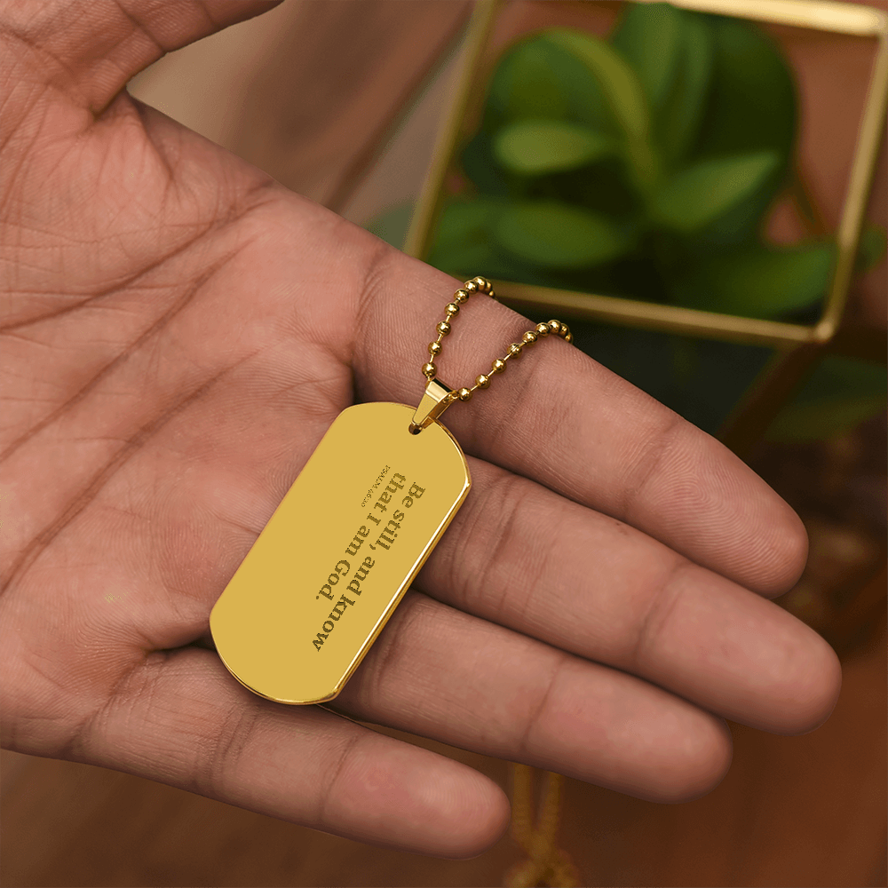 Be Still - Psalms 46:10 Personalized Dog Tag Necklace