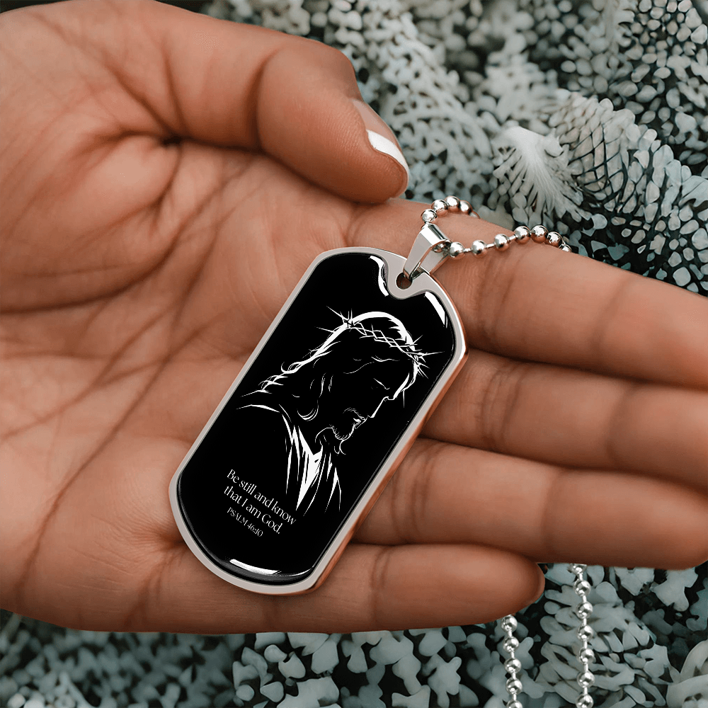 Be Still - Grace of Jesus Luxury Dog Tag Necklace