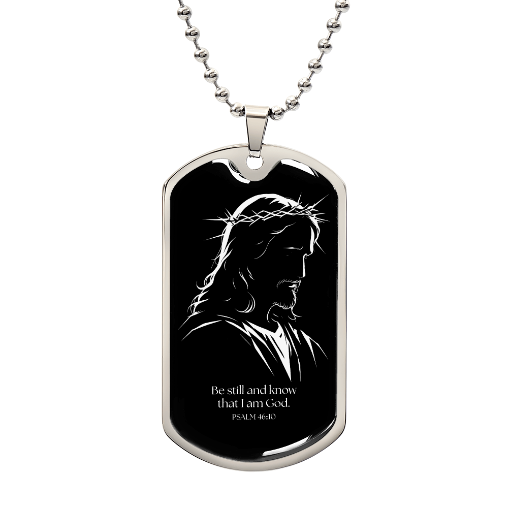 Be Still - Grace of Jesus Luxury Dog Tag Necklace