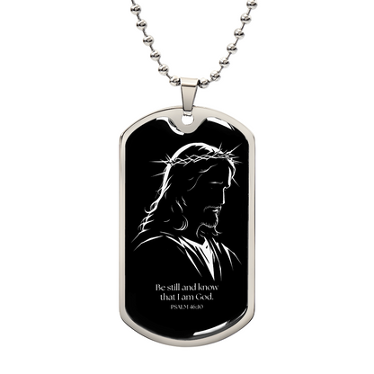 Be Still - Grace of Jesus Luxury Dog Tag Necklace