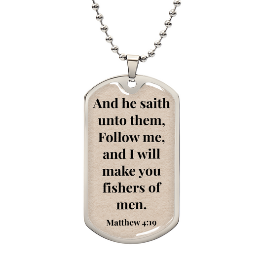 Matthew 4:19 Personalized Back-Engraved Dog Tag Necklace (Polished Stainless Steel or 18K Gold Finish)