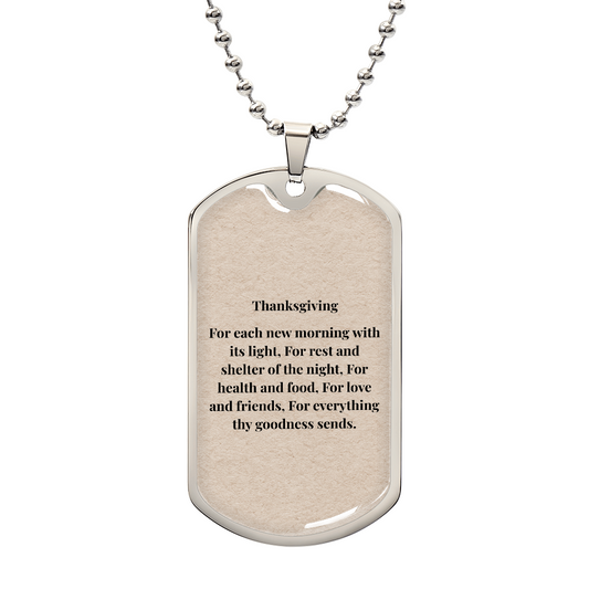 Thanksgiving Prayer by Ralph Waldo Emerson Personalized Dog Tag Necklace (Stainless Steel or 18K Gold Finish)