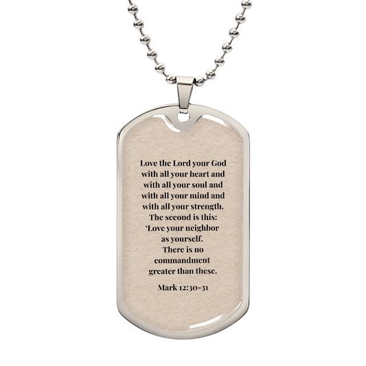 Mark 12:30-31 Personalized Dog Tag Necklace (Stainless Steel or 18K Gold Finish)