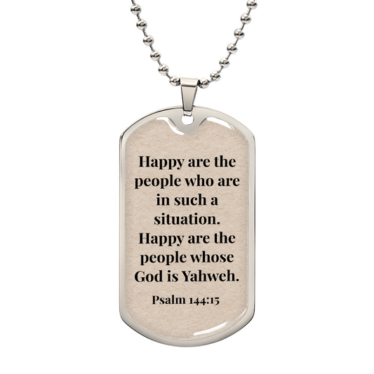 Psalm 144:15 Personalized Back-Engraved Dog Tag Necklace (Polished Stainless Steel or 18K Gold Finish)