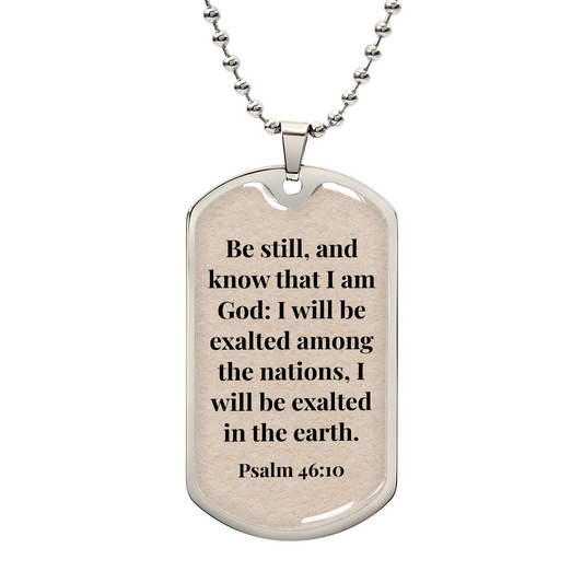 Psalm 46:10 Personalized Back-Engraved Dog Tag Necklace (Polished Stainless Steel or 18K Gold Finish)