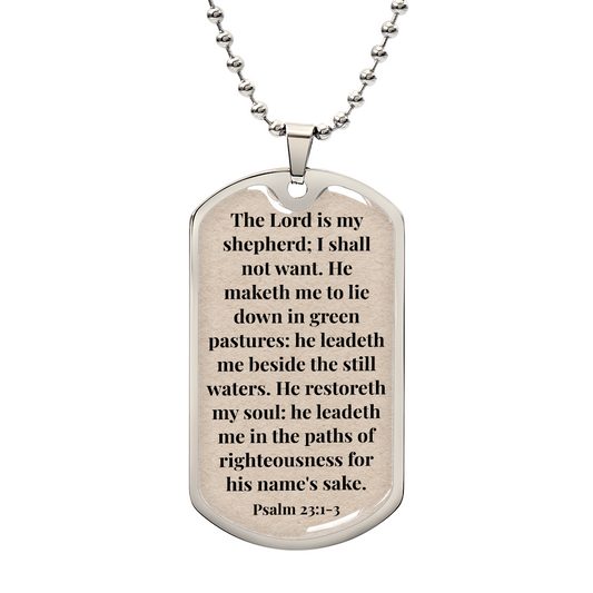 Psalm 23:1-3 Personalized Back-Engraved Dog Tag Necklace (Polished Stainless Steel or 18K Gold Finish)
