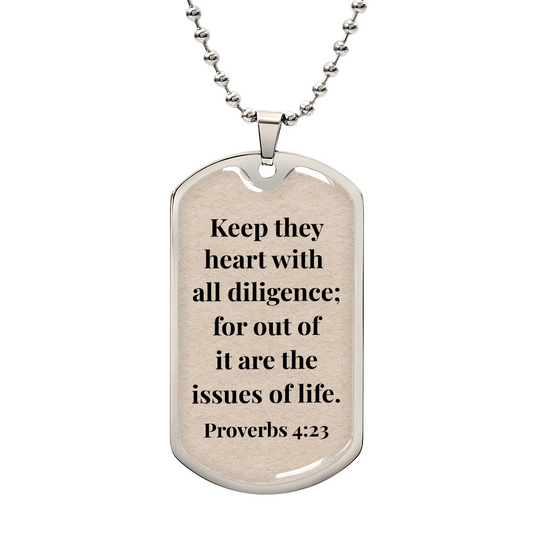 Proverbs 4:23 Personalized Back-Engraved Dog Tag Necklace (Polished Stainless Steel or 18K Gold Finish)