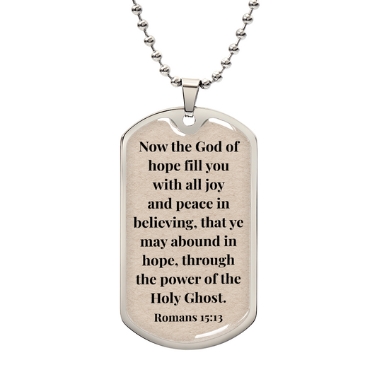 Romans 15:13 Personalized Back-Engraved Dog Tag Necklace (Polished Stainless Steel or 18K Gold Finish)