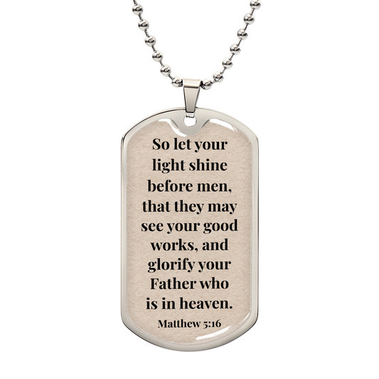 Matthew 5:16 Personalized Back-Engraved Dog Tag Necklace (Polished Stainless Steel or 18K Gold Finish)