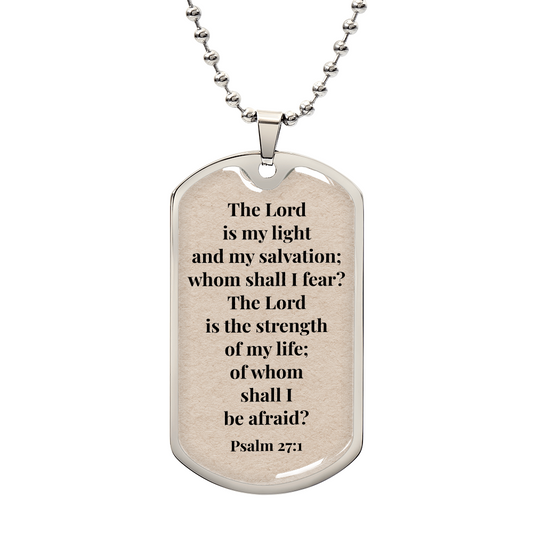 Psalm 27:1 Personalized Back-Engraved Dog Tag Necklace (Polished Stainless Steel or 18K Gold Finish)