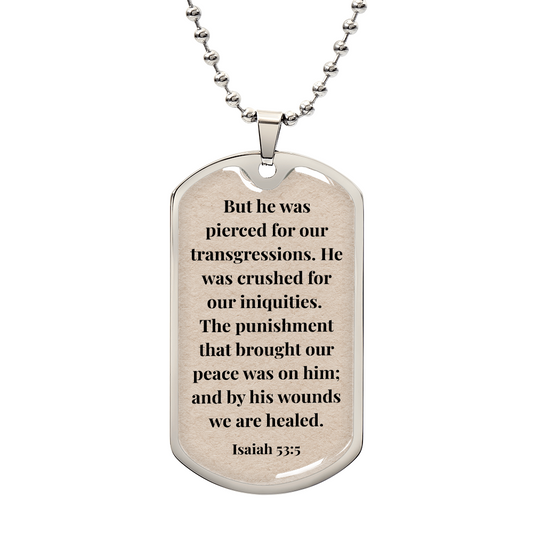 Isaiah 53:5 Personalized Back-Engraved Dog Tag Necklace (Polished Stainless Steel or 18K Gold Finish)