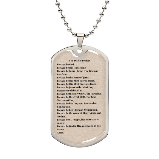 The Divine Praises Personalized Dog Tag Necklace (Stainless Steel or 18K Gold Finish)