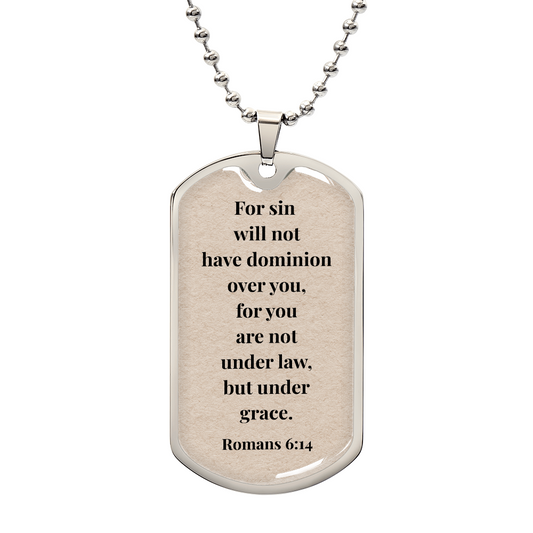 Romans 6:14 Personalized Back-Engraved Dog Tag Necklace (Polished Stainless Steel or 18K Gold Finish)