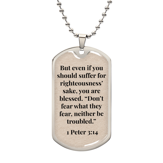 1 Peter 3:14 Personalized Back-Engraved Dog Tag Necklace (Polished Stainless Steel or 18K Gold Finish)