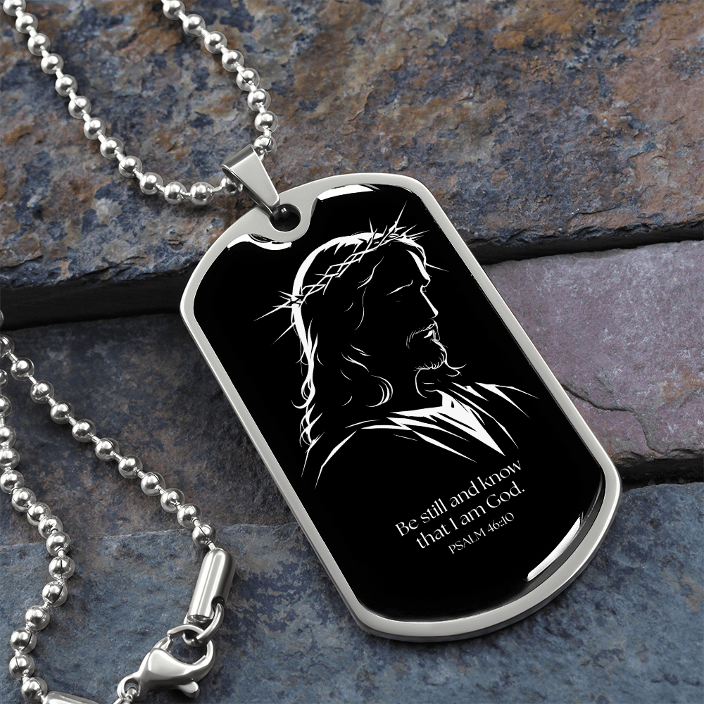Be Still - Grace of Jesus Luxury Dog Tag Necklace