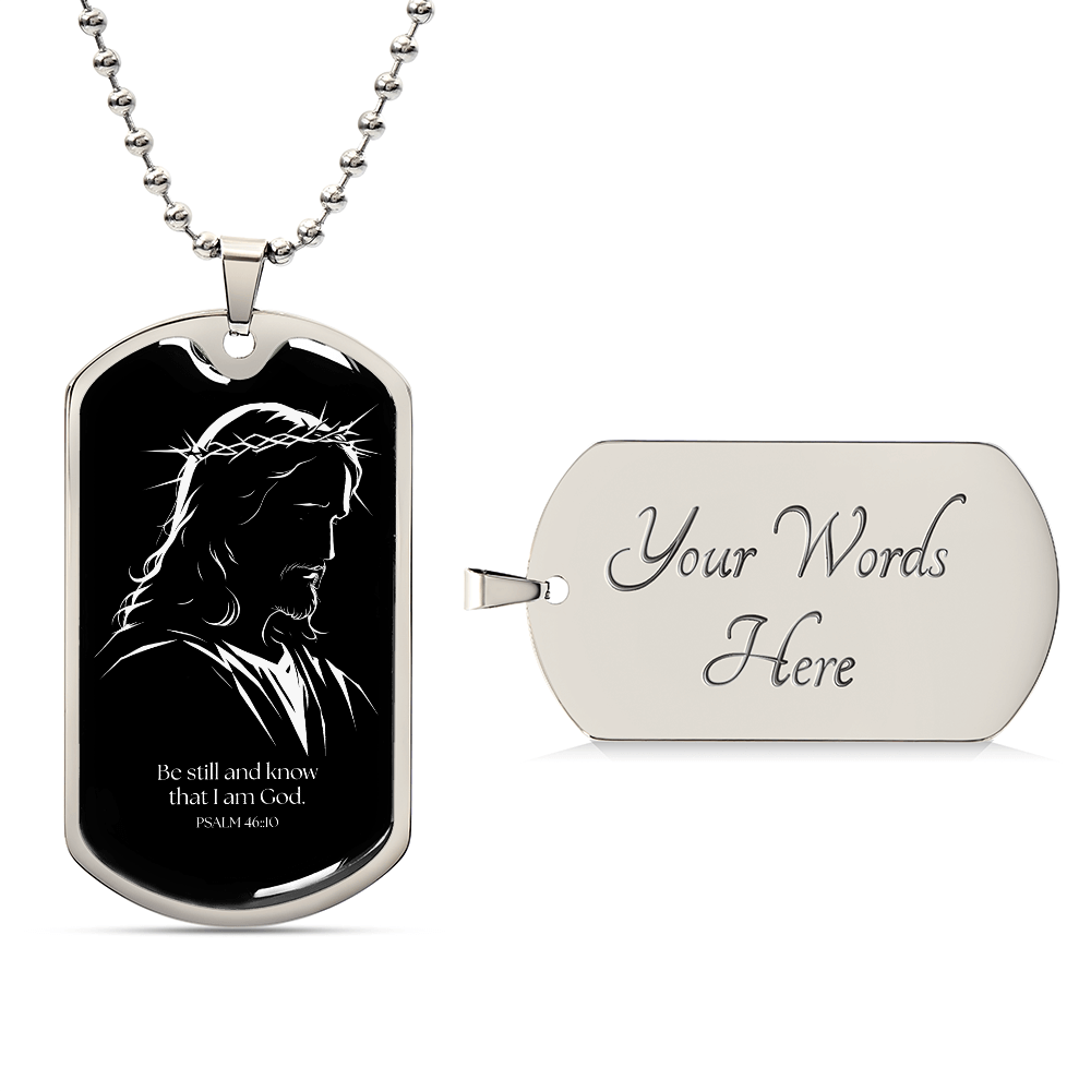 Be Still - Grace of Jesus Luxury Dog Tag Necklace