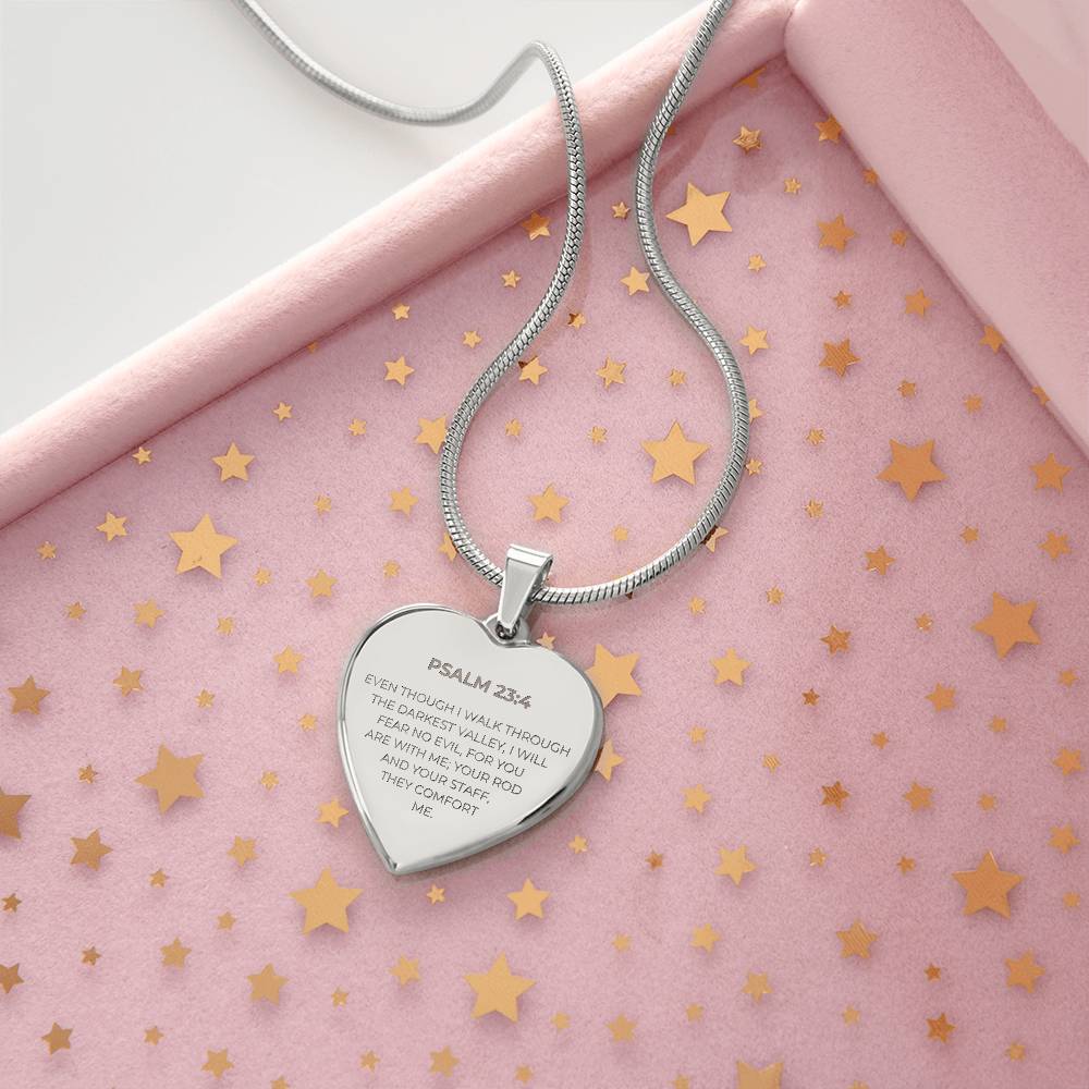 Psalm 23:4 Bible Verse - Custom Engraved Heart Necklace