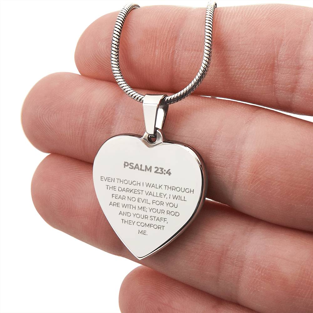 Psalm 23:4 Bible Verse - Custom Engraved Heart Necklace