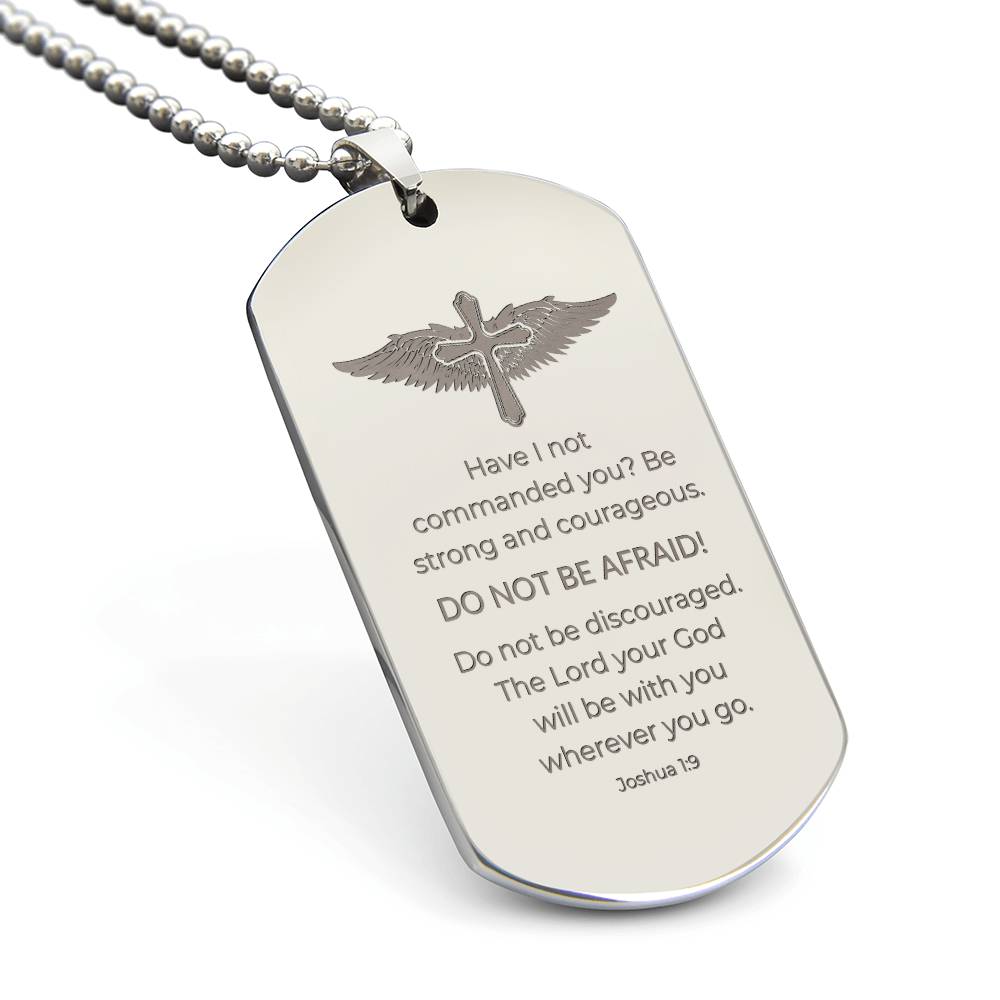 Do Not Be Afraid - Custom Engraved Dog Tag Necklace - Stainless Steel