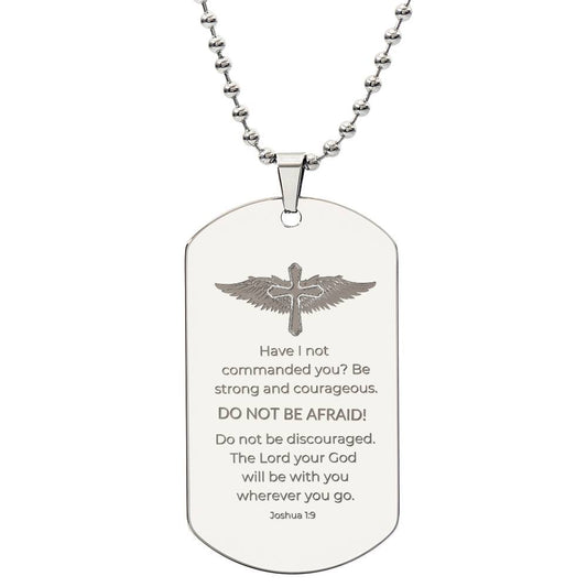 Do Not Be Afraid - Custom Engraved Dog Tag Necklace - Stainless Steel