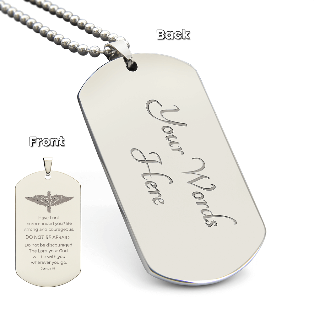 Do Not Be Afraid - Custom Engraved Dog Tag Necklace - Stainless Steel