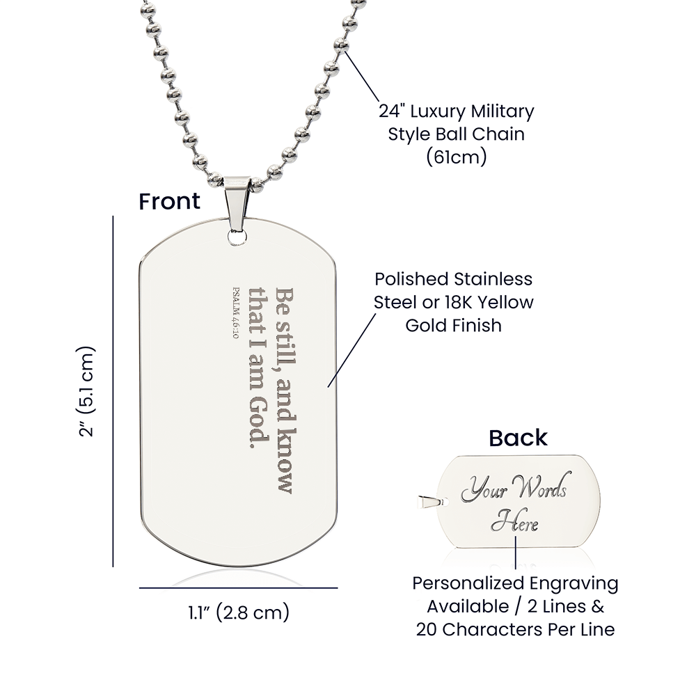 Be Still - Psalms 46:10 Personalized Dog Tag Necklace