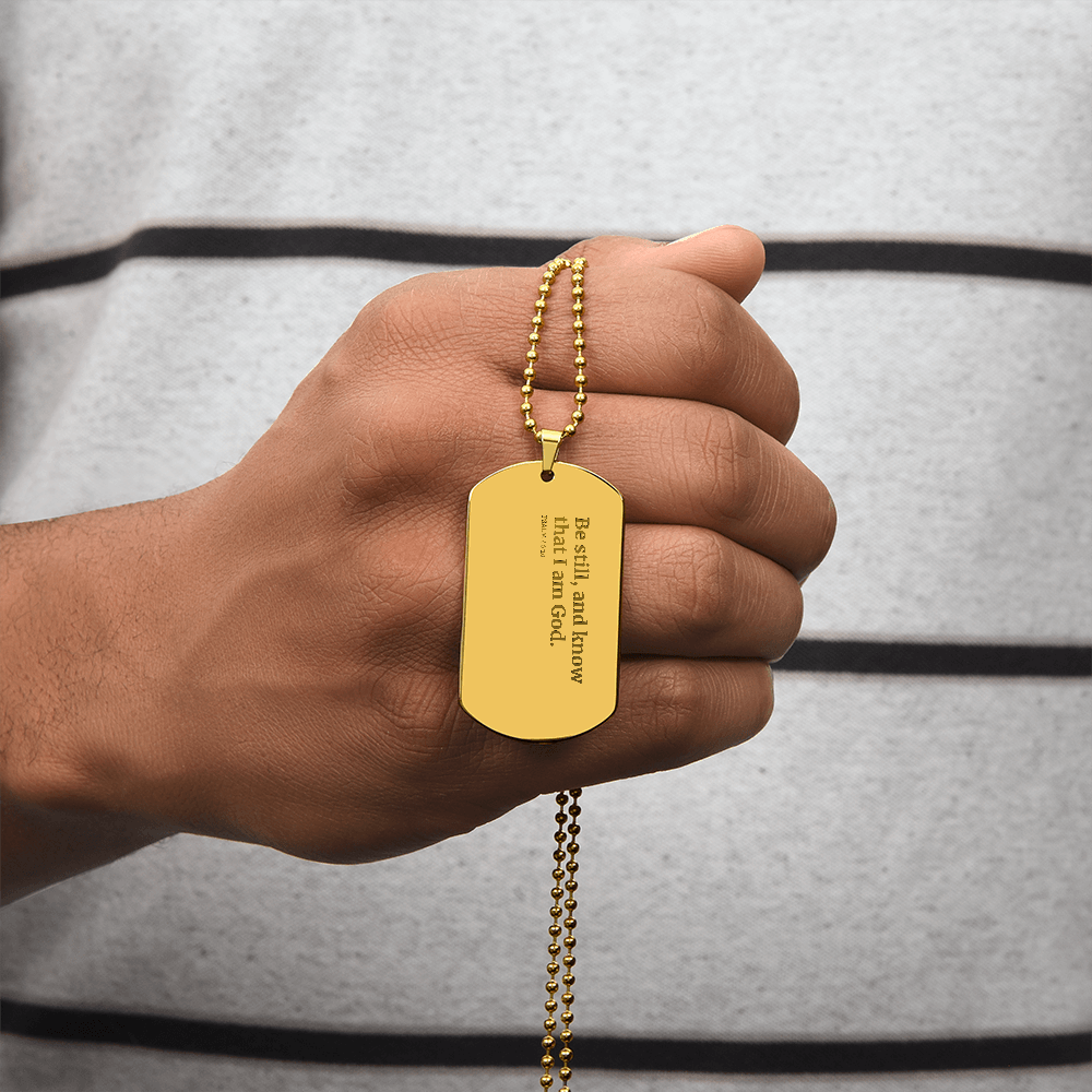 Be Still - Psalms 46:10 Personalized Dog Tag Necklace